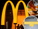 A Tik-tok star has shared a clever hack to get more McDonald’s nuggets for less