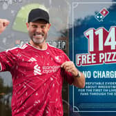 Domino's offered 114 free pizzas to the first 114 fans wearing Liverpool jerseys
