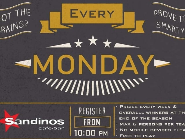 Sandino's Quiz Night every Monday from 10pm.
Free of charge
Prizes every week and overall winners at the end of the night. Max 6 people per team.
"Keep those phones in your pockets or risk loosing points and the game!
"Cheaters Out! We can see you!"