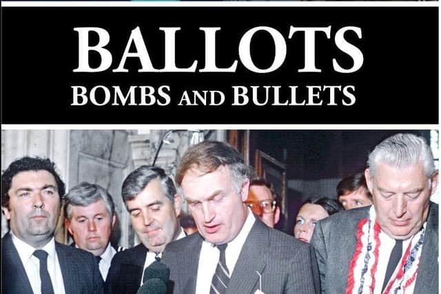 'Ballots, Bombs and Bullets', by Pat Bradley.