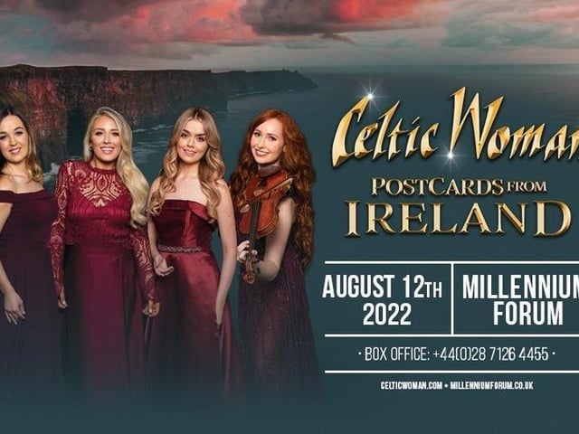 Celtic Woman, Millennium Forum on Friday 12th August at 8:00pm. Grammy-nominated global music sensation Celtic Woman is thrilled to return in 2022 with a brand-new show Postcards from Ireland.