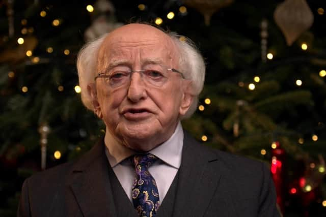 President of Ireland, Michael D Higgins.