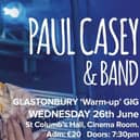 Paul Casey Glastonbury warm up gig.