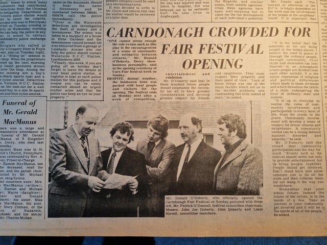 The article opens with a quote saying: "One cannot stress enough the role events such as this play in the encouragement of a sense of community and solidarity between citizens," Mr. Donald O'Doherty, Derry show-business personality , said at the opening ceremony of Carn Fair festival week on Sunday. Despite the dismal weather, the Inishowen town was packed with local people and visitors for the opening. The festival ends on Monday next after a week of competition."