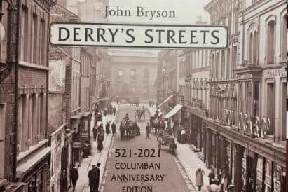 John Bryson’s detailed book: “Derry’s Streets” (2021).
