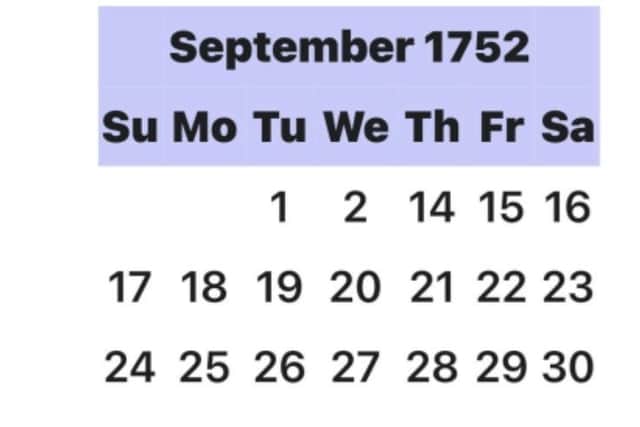 30 days has September? Not in 1752.