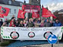 Derry Trades Union Council has expressed support for workers taking industrial action in Derry this week.