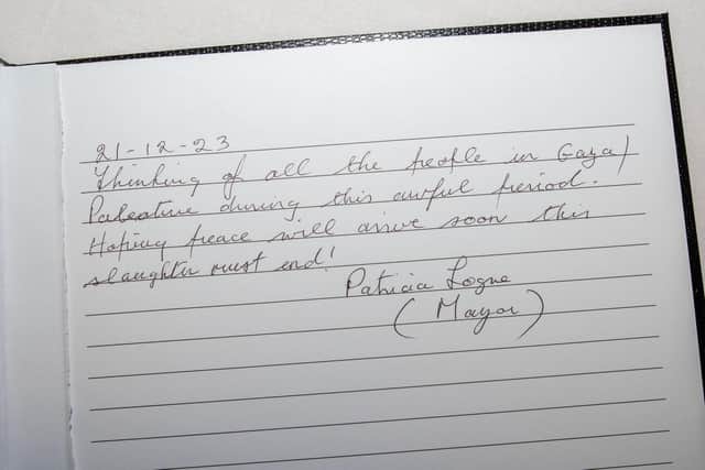 Signing the first entry in the Book of Solidarity, the Mayor wrote: “Thinking of all the people in Gaza, Palestine, during this awful period. Hoping peace will arrive soon. This awful slaughter must end.”