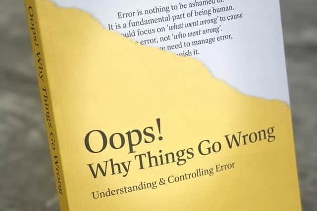 ‘Oops! Why Things Go Wrong: Understanding and Controlling Error’ by Niall Downey is available from all good bookshops and online retailers.