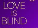 Love is Blind UK is seeking applicants.