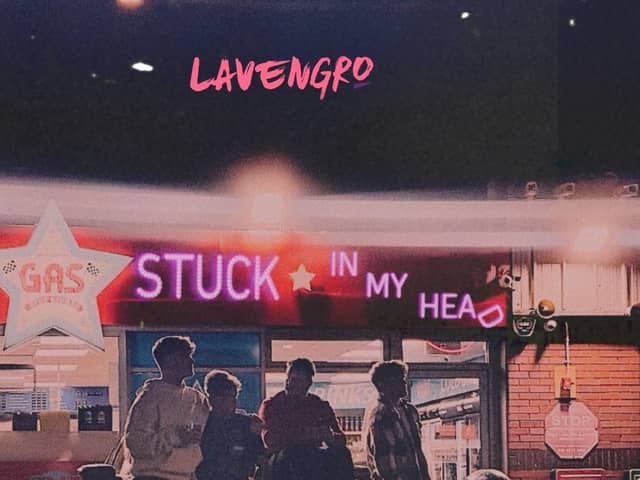Lavengro new single 'Stuck in My Head'