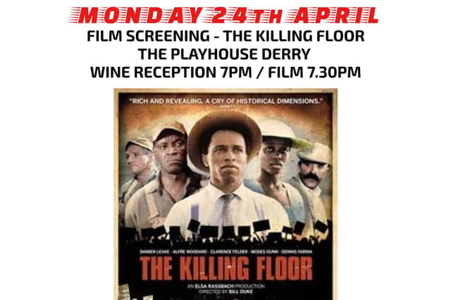 The Killing Floor will be screened on Monday.