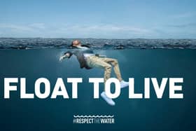 The advice the RNLI wants the public to remember, share and practise is: If you find yourself struggling in water, Float to Live.