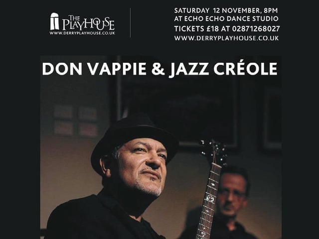DON VAPPIE AND JAZZ CRÉOLE on November 12 at 8pm in the Playhouse.