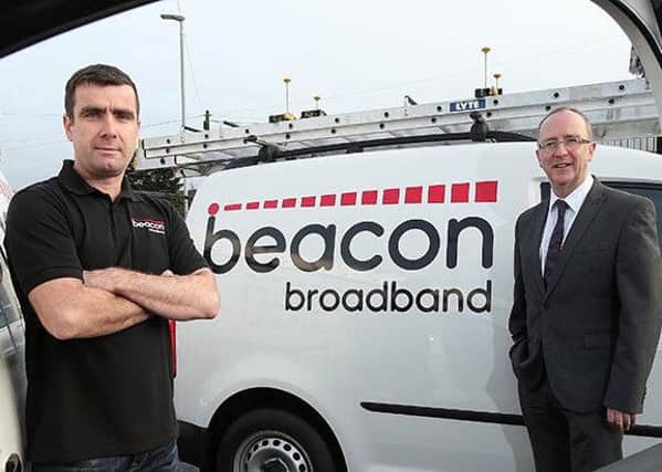 Brian McCourt, Beacon Broadband, and Des Gartland, Invest NI.
