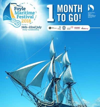 The countdown is on for Foyle Maritime Festival. Just ONE MONTH to go before the Quay is awash with maritime merriment 14-22 July.