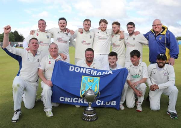 Donemana CC, winners of the Bank of Ireland North West Senior Cup for the sixth year in succession.