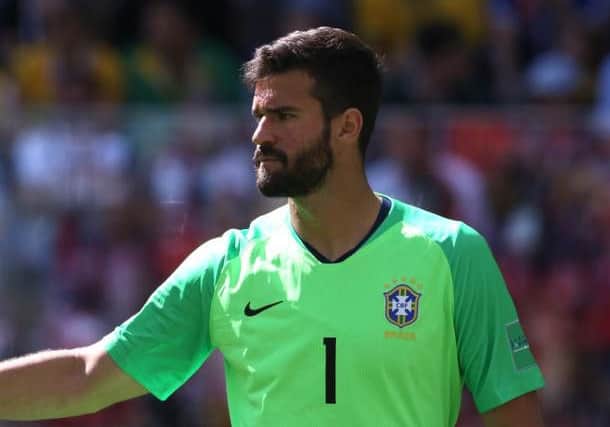 Liverpool are poised to announce the signing of Alisson, subject to a medical