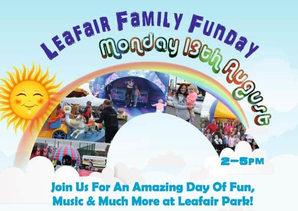 The Fun Day takes place on Monday August 13.
