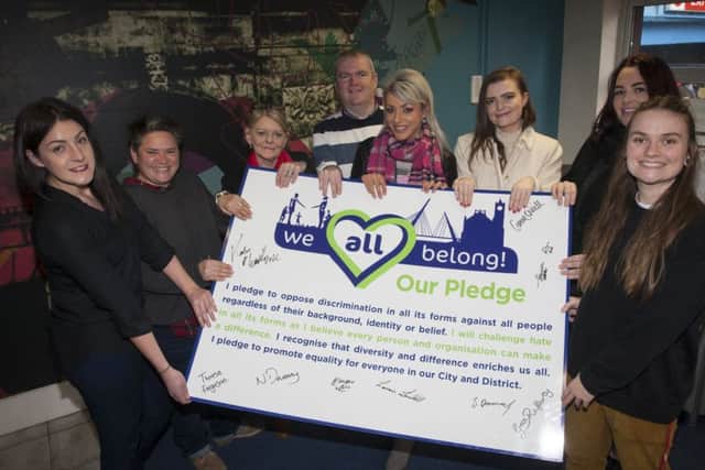 WE ALL BELONG!. . . . .Pictured after signing the Pledge at the Rainbow Centre are Nuala Devenny (The Rainbow Project), Eimear Willis (Foyle Pride Festival), Shauna Devenney (Cara-Friend), Martin McConnellogue (Chair ofÂ LGBT Unison NI), Lorraine Lambert (First Housing), Colleen O'Neill (OUT North West), Theresea Ferguson (Housing Executive), Greta Rafferty (Housing Executive). (Photos: Jim McCafferty Photography)