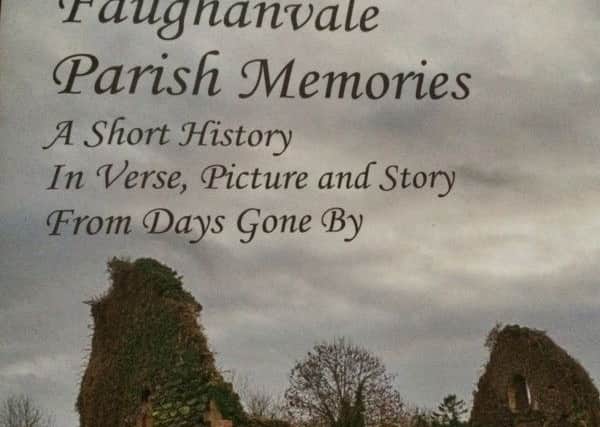 Faughanvale Parish Memories has been a hit in Greysteel.