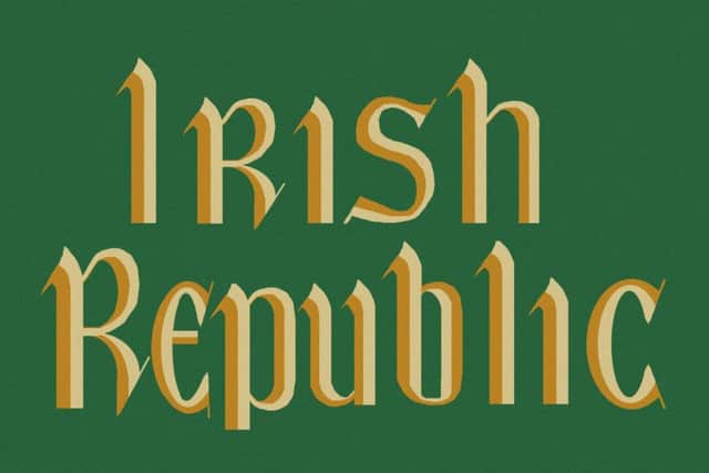 The Republic of Ireland.