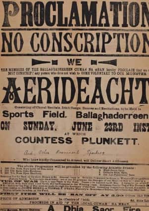 A heavy campaign across Ireland against conscription of Irishmen into the British Army was organised by Sinn Fein.