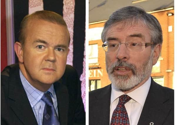 Private Eye editor, Ian Hislop (left) and Sinn Fein President, Gerry Adams.