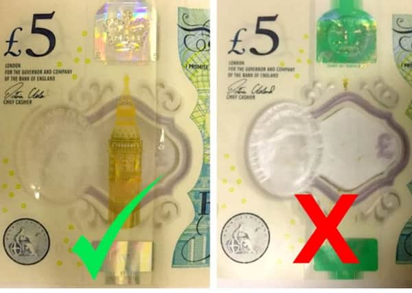 The Bank of England has already launched an investigation after police warnings about fake fivers circulating across the country ahead of the new Â£10 polymer note coming into circulation in the summer.