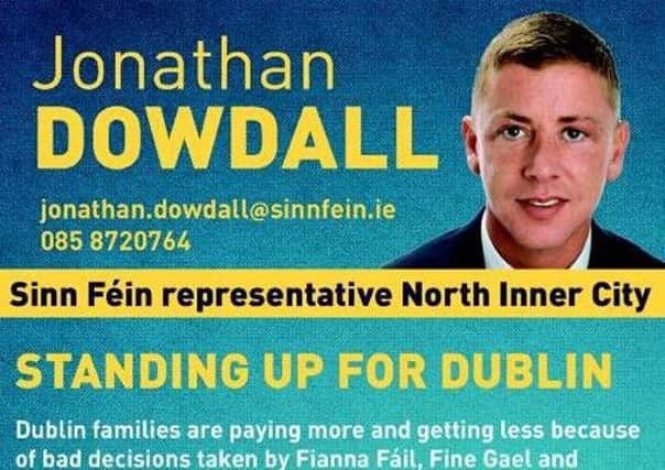 Sinn Fein flyer for Jonathan Dowdall. Image thought to date from 2014.

From this site - https://irishelectionliterature.com/2014/01/17/flyer-for-jonathan-dowdall-sinn-fein-north-inner-city-dublin-city-council-2014-local-elections/